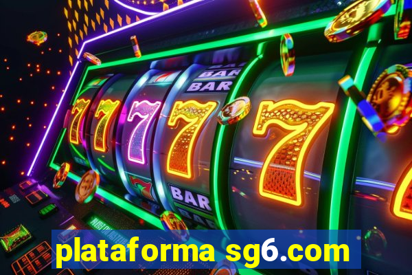 plataforma sg6.com